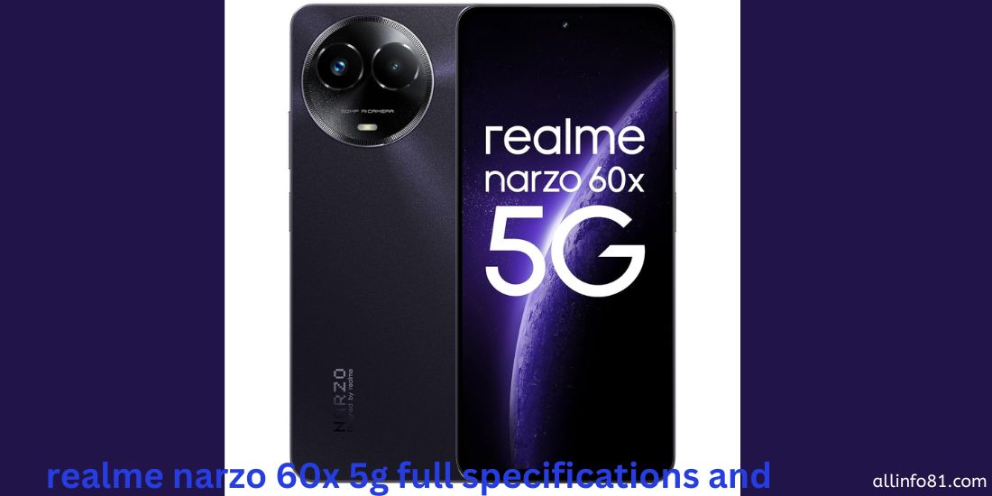 Realme Narzo 60x 5G- Full phone specifications, feature and price in Bangladesh