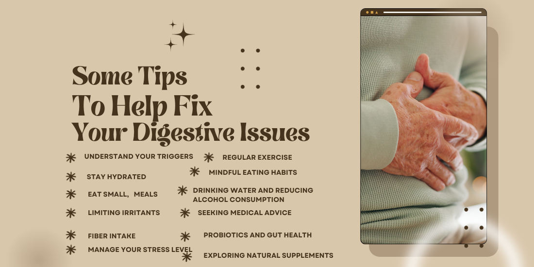 SOME TIPS TO FIX YOUR DIGESTIVE ISSUES