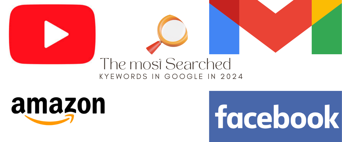 THE MOST SEARCHED KEYWORDS IN GOOGLE IN 2024