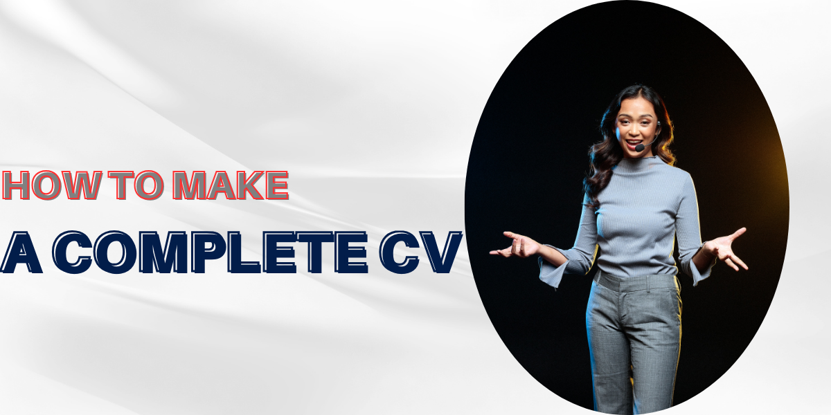 HOW CAN CREATE A COMPLETE CV